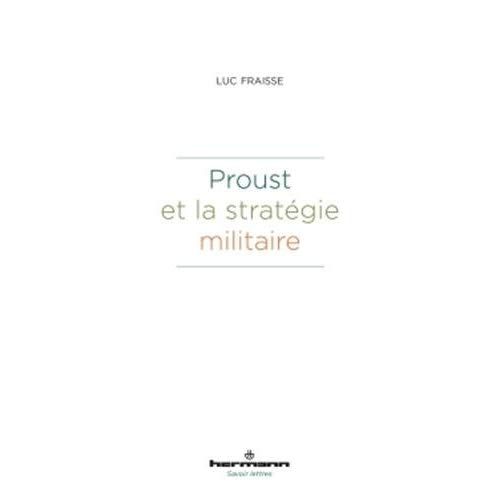 Emprunter Proust et la stratégie militaire livre