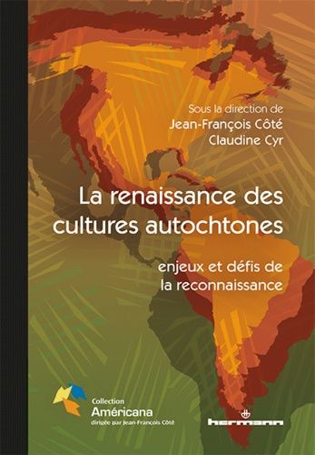 Emprunter La renaissance des cultures autochtones. Enjeux et défis de la reconnaissance livre