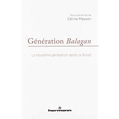 Emprunter Génération Balagan. La troisième génération après la Shoah livre