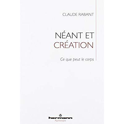 Emprunter Néant et création. Ce que peut le corps livre