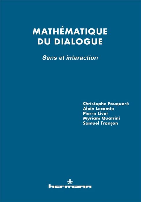 Emprunter Mathématique du dialogue. Sens et interaction livre