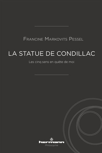 Emprunter La statue de Condillac. Les cinq sens en quête de moi livre