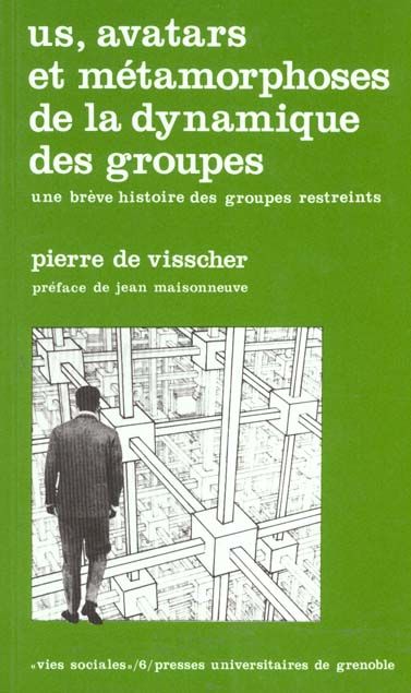 Emprunter Us, avatars et métamorphoses de la dynamique des groupes / Une brève histoire des groupes restreints livre