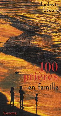 Emprunter 100 PRIERES EN FAMILLE livre