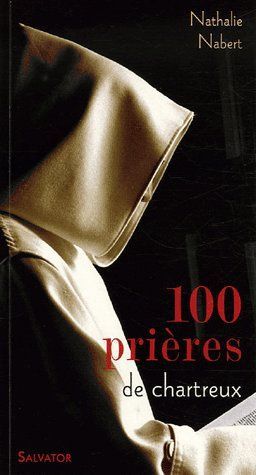 Emprunter 100 prières de Chartreux livre