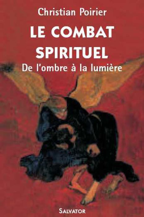 Emprunter LE COMBAT SPIRITUEL : DE L'OMBRE A LA LUMIERE livre