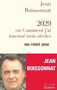 Emprunter 2029, OU COMMENT J'AI TRAVERSE TROIS SIECLES EN CENT ANS livre