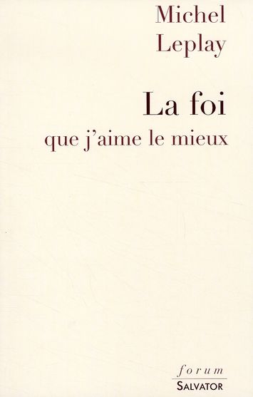 Emprunter LA FOI QUE J'AIME LE MIEUX livre