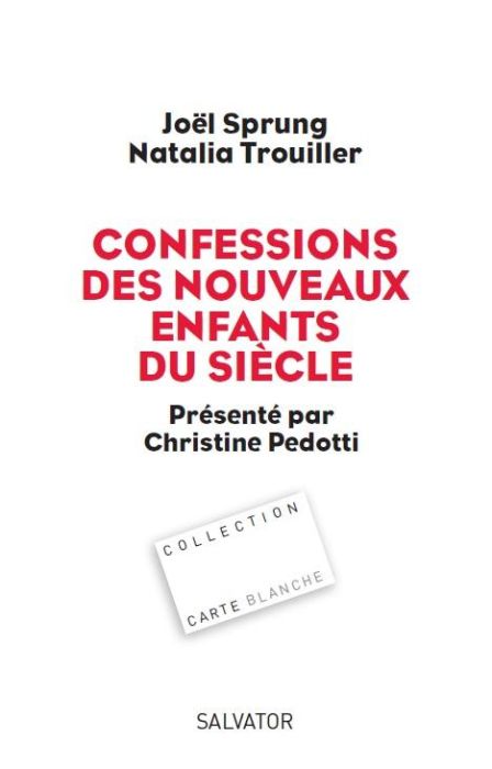 Emprunter Confessions des nouveaux enfants du siècle livre