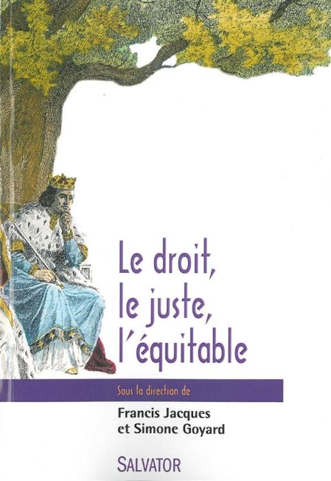 Emprunter LE DROIT, LE JUSTE ET L'EQUITABLE livre