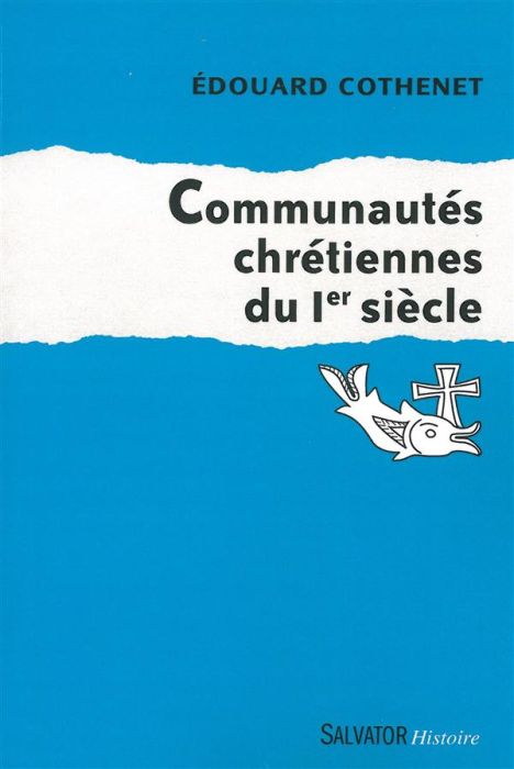 Emprunter COMMUNAUTES CHRETIENNES DU 1ER SIECLE livre