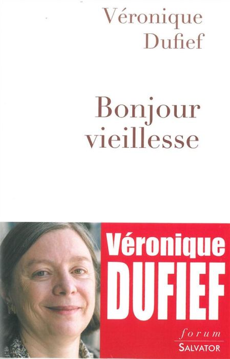 Emprunter BONJOUR VIEILLESSE livre