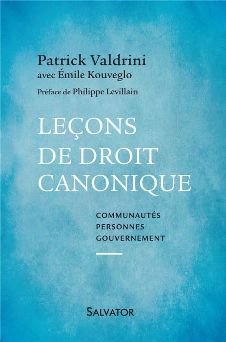 Emprunter Leçons de droit canonique. Communautés, personnes, gouvernement livre