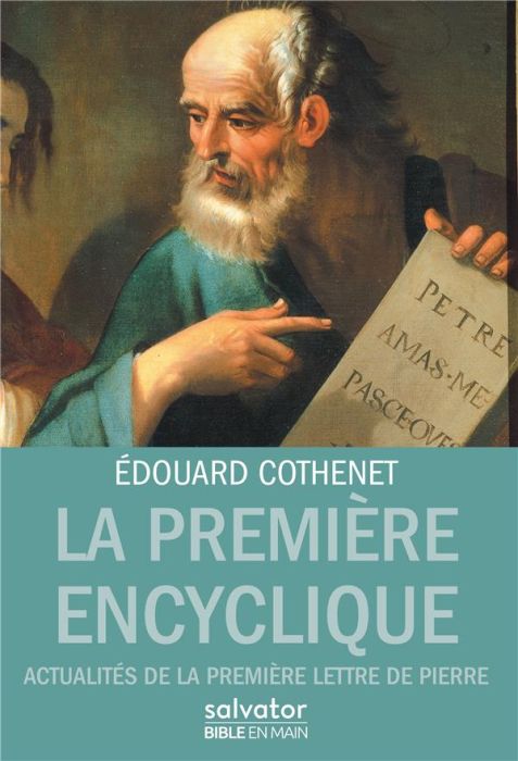 Emprunter LA PREMIERE ENCYCLIQUE - DECOUVRIR LA PREMIERE EPITRE DE ST PIERRE livre