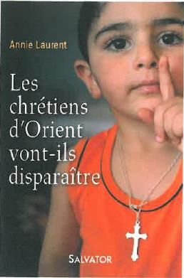 Emprunter LES CHRETIENS D'ORIENT VONT-ILS DISPARAITRE 2EME EDITION livre