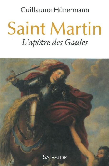 Emprunter Saint Martin - L'apôtre des Gaules livre