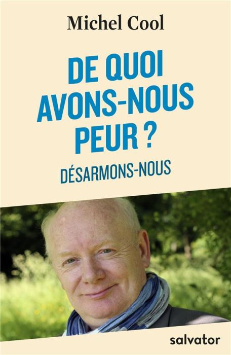 Emprunter De quoi avons nous peur ? / Désarmons nous livre