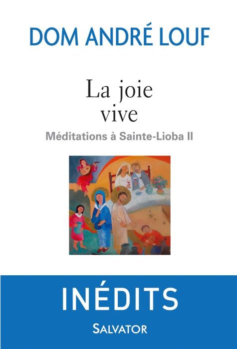 Emprunter LA JOIE VIVE - MEDITATIONS A SAINTE LIOBA T.2 livre