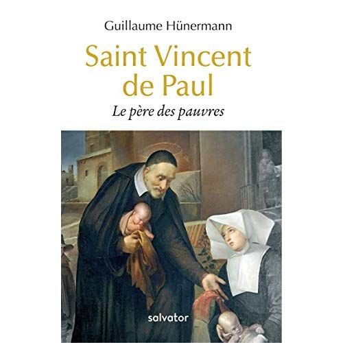 Emprunter SAINT-VINCENT DE PAUL, LE PERE DES PAUVRES livre