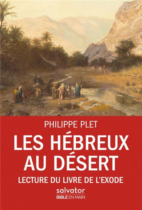 Emprunter LES HEBREUX AU DESERT - LECTURE DU LIVRE DE L'EXODE livre