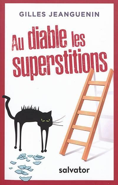 Emprunter AU DIABLE LES SUPERSTITIONS livre