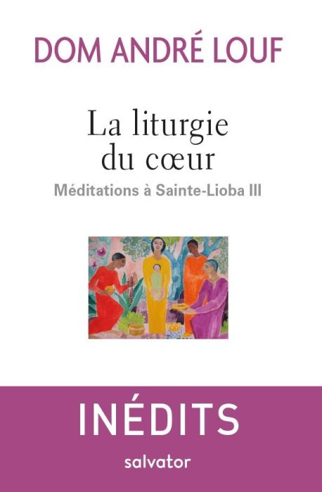 Emprunter LA LITURGIE DU COEUR - MEDITATIONS A SAINTE-LIOBA T.3 livre