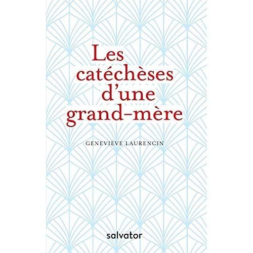 Emprunter LES CATECHESES D'UNE GRAND-MERE livre