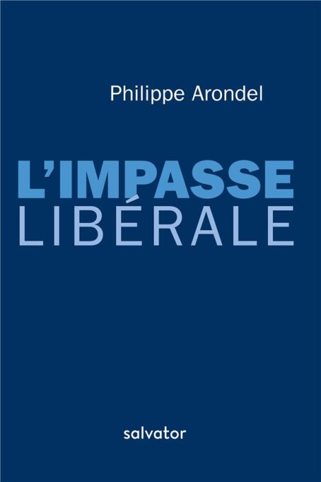 Emprunter L'IMPASSE LIBERALE livre