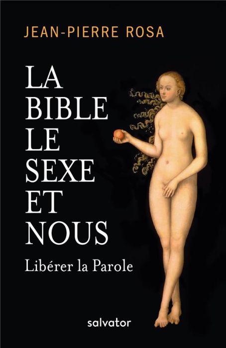 Emprunter La Bible, le sexe et nous. Libérer la Parole livre