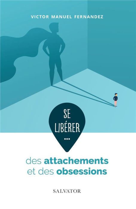 Emprunter SE LIBERER DES ATTACHEMENTS ET DES OBSESSIONS livre