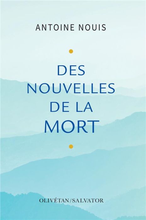 Emprunter DES NOUVELLES DE LA MORT livre