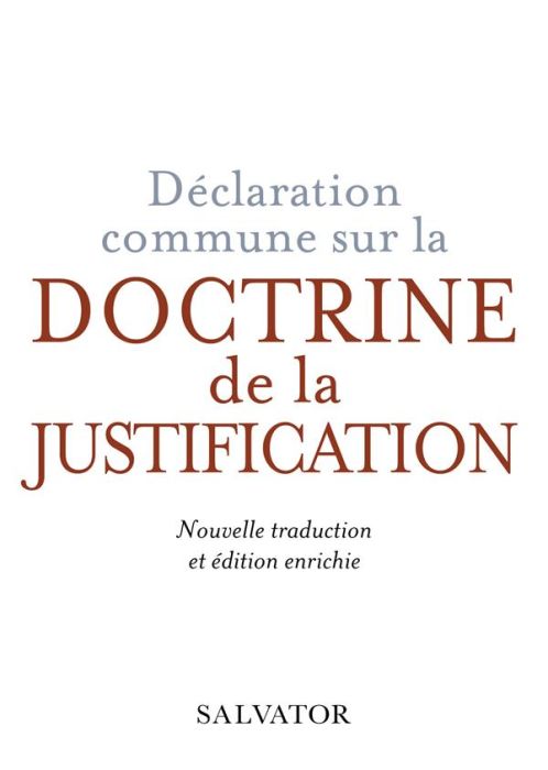 Emprunter Déclaration commune sur la doctrine de la justification. Nouvelle traduction oecuménique et commenta livre