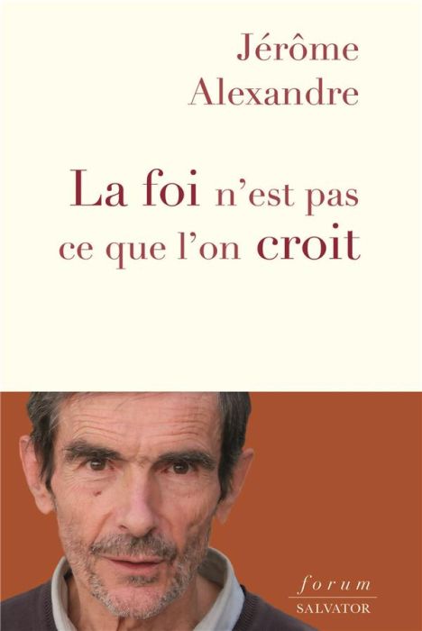 Emprunter La foi n'est pas ce que l'on croit livre