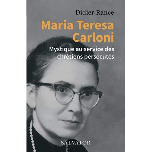 Emprunter MARIA TERESA CARLONI - MYSTIQUE AU SERVICE DES CHRETIENS PERSECUTES livre