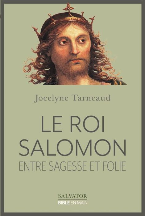 Emprunter Le roi Salomon. Entre sagesse et folie livre