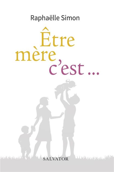 Emprunter Etre mère, c´est... livre