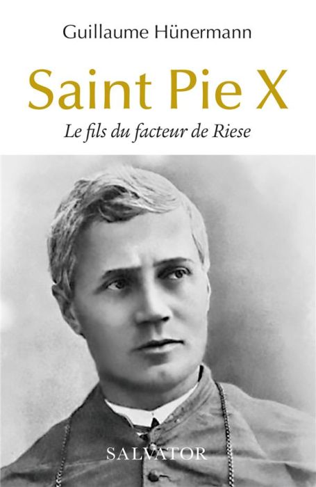 Emprunter Saint Pie X. Le fils du facteur de Riese livre