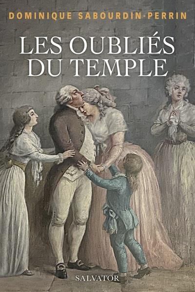 Emprunter Les oubliés du Temple livre