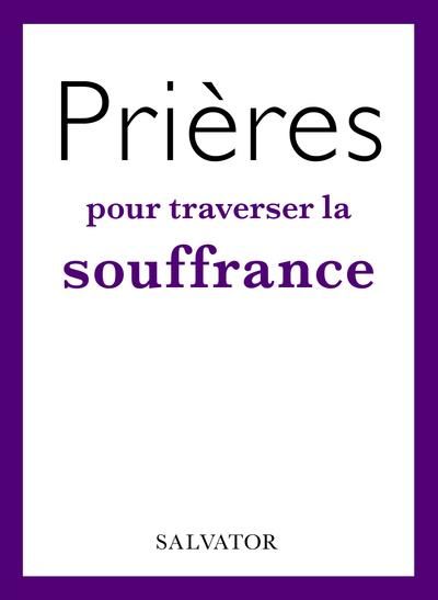 Emprunter Prières pour traverser la souffrance livre