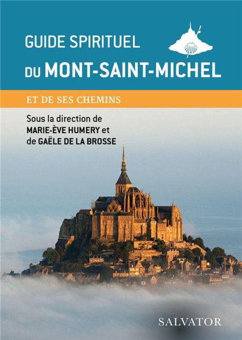 Emprunter Guide spirituel du Mont-Saint-Michel et de ses chemins livre