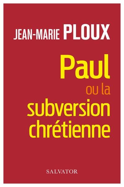 Emprunter Paul ou la subversion chrétienne livre