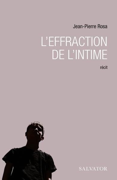 Emprunter L'effraction de l'intime livre