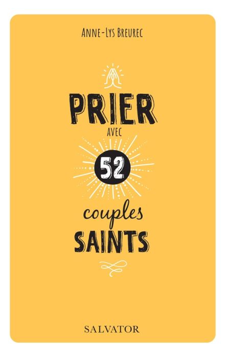 Emprunter Prier avec 52 couples saints livre