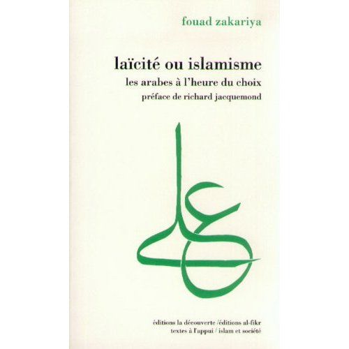 Emprunter Laïcité ou islamisme. Les arabes à l'heure du choix livre