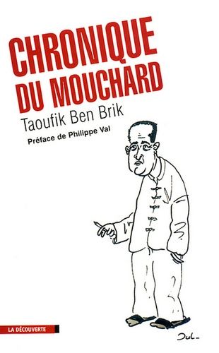 Emprunter Chronique du mouchard livre