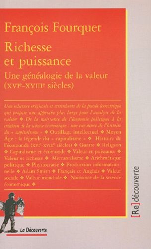 Emprunter Richesse et puissance. Une généalogie de la valeur (XVIe-XVIIIe siècles) livre