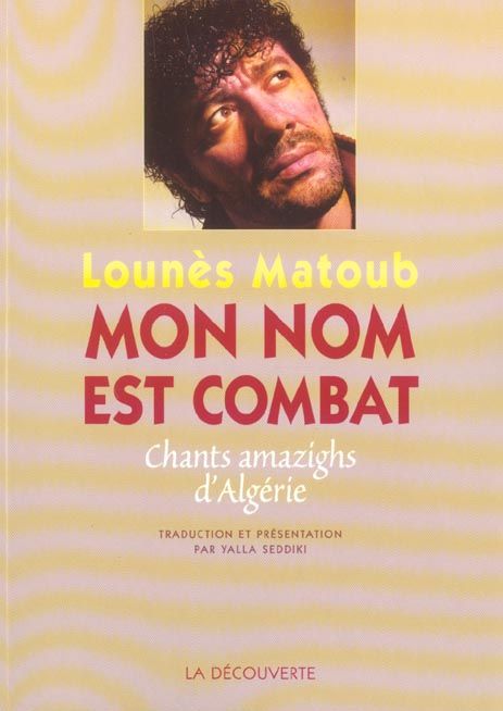 Emprunter Mon nom est combat. Chants amazighs d'Algérie livre