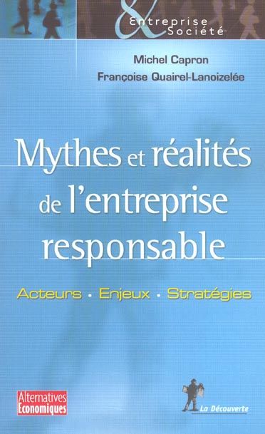 Emprunter Mythes et réalités de l'entreprise responsable. Acteurs, enjeux, stratégies livre