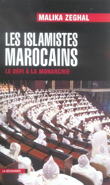 Emprunter Les islamistes marocains. Le défi à la monarchie livre