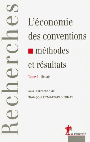 Emprunter L'économie des conventions, méthodes et résultats. Tome 1, Débats livre